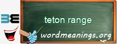 WordMeaning blackboard for teton range